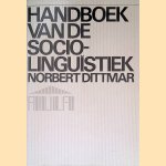 Handboek van de socio-lingu&iuml;stiek door Norbert Dittmar