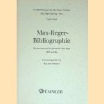Max-Reger-Bibliographie: Das internationale Schrifttum &uuml;ber Max Reger 1893 bis 1966 door Helmut R&ouml;sner