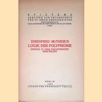 Logik der Polyphonie: Beitr&auml;ge zu einer philosophischen Musiktheorie door Ehrenfried Muthesius
