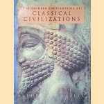 The Penguin Encyclopedia of Classical Civilizations Tweedehands door Arthur Cotterell