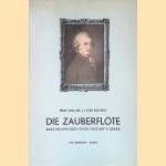 Die Zauberfl&ouml;te. Beschouwingen over Mozart's opera. Een bijdrage tot de cultuurgeschiedenis en de geesteswetenschappen door J.J. von Schmid