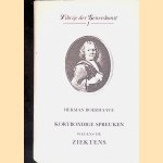 Kortbondige spreuken wegens de ziektens door Herman Boerhaave