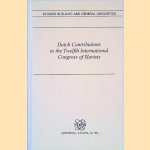 Dutch Contributions to the Twelfth International Congress of Slavists: Cracow, August 26-September 3, 1998: Linguistics door A.A. Barentsen e.a.