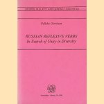 Russian Reflexive Verbs: In Search of Unity in Diversity door Nelleke Gerritsen