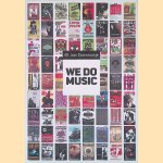 We do music: 40 jaar Doornroosje door Alex van der Hulst e.a.