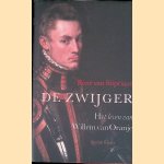 De Zwijger: het leven van Willem van Oranje
Ren&eacute; van Stipriaan
&euro;&nbsp;20,00