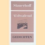 Al dwalend: gedichten door J.J. Slauerhoff