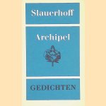 Archipel: gedichten door J.J. Slauerhoff