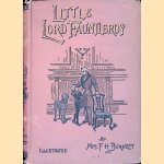 Little Lord Fauntleroy door Frances Hodgson Burnett
