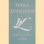 Nagelaten werk door Hans Lodeizen