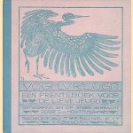 Vogelvreugd: een prenteboek voor de lieve jeugd door T. van Hoytema