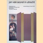 Jan van Scorel in Utrecht: Altaarstukken en schilderijen omstreeks 1540: Documenten, technisch onderzoek door Adeline M. Janssens
