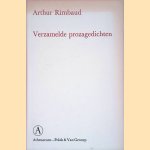 Seizoen in de hel; Illuminations en ander proza door Arthur Rimbaud