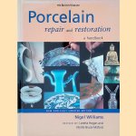 Porcelain Repair and Restoration: A Handbook door Nigel Williams e.a.