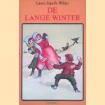 De lange winter door Laura Ingalls Wilder e.a.
