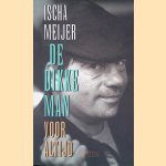 De Dikke Man Voor Altijd door Ischa Meijer