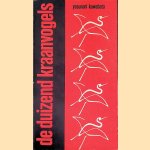 De duizend kraanvogels
Yasunari Kawabata
€ 5,00 De duizend kraanvogels
Yasunari Kawabata
€ 5,00