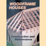Woodframe Houses: Construction and Maintenance door L.O. - and others Anderson