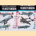 Praktisch handboek vliegtuigen 3 + 4: Tweede Wereldoorlog eerste + tweede gedeelte door Enzo Angelucci e.a.