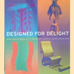 Designed for Delight: Alternative Aspects of Twentieth-century Decorative Arts door Martin Eidelberg