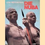 Die Nuba: Menschen wie von einem anderen Stern door Leni Riefenstahl