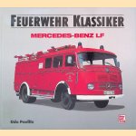 Feuerwehr-Klassiker: Mercedes-Benz LF door Udo Paulitz