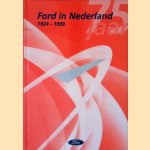 75 jaar Ford in Nederland, 1924-1999 door Peter Belinfante e.a.