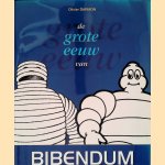 De grote eeuw van Bibendum
Olivier Darmon
&euro;&nbsp;10,00