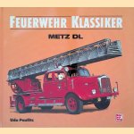 Feuerwehr-Klassiker: Metz DL door Udo Paulitz