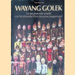 Wayang golek: de fascinerende wereld van het klassieke West-Javaanse poppenspel door Peter Buurman