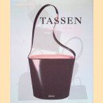 Tassen: Bekende ontwerpen uit de 20e eeuw door Claire Wilcox