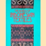 The World of Indonesian Textiles door Wanda Warming e.a.