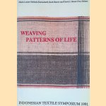 Weaving Patterns of Life: Indonesian Textile Symposium 1991 door Marie-Louise Nabholz-Kartaschoff e.a.
