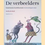 De verbeelders: Nederlandse boekillustratie in de twintigste eeuw door Saskia de Bodt
