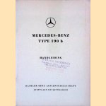 Mercedes-Benz Type 190 b: hndleiding: Uitgave A/Nederlands door Daimler-Benz