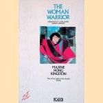The Woman Warrior: Memoirs of a Girlhood Among Ghosts door Maxine Hong Kingston