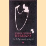 Een heilige van de horlogerie door Willem Frederik Hermans