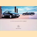 Mercedes-Benz: De nieuwe CLK-klasse Coup&eacute; en Cabriolet door DaimlerChrysler AG