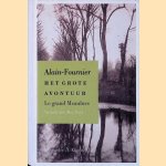 Het grote avontuur door Alain Fournier