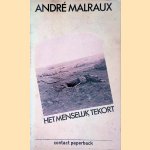 Het menselijk tekort door Andr&eacute; Malraux