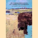 De Schagerdam en de Abdij van Egmond: een oorkonde uit 1250 opnieuw gelezen
Karel Cornelis Numan
&euro;&nbsp;15,00