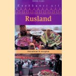 Kookkunst uit Rusland. Eetcultuur & recepten door Irina Carl