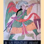 La peinture arabe door Richard Ettinghausen