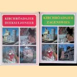 Kirchr&ouml;adsjer dieksjoneer + Kirchr&ouml;adsjer zagenswies (2 delen) door J.G. Smeets