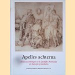 Apelles achterna: Renaissancetekeningen uit de Zuidelijke Nederlanden uit Antwerpse priv&eacute;collecties door Koenraad Jonckheere e.a.