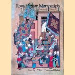 Royal Persian Manuscripts door Stuart Cary Welch