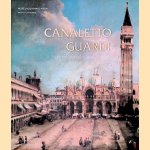 Canaletto, Guardi: Les deux ma&icirc;tres de Venise door Bozena Anna Kowalczyk