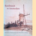 Rembrandt et Amsterdam: Promenades avec Rembrandt dans la ville d'Amsterdam et ses alentours door Henk - and others Pr&ouml;pper