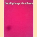 The pilgrimage of Sudhana door Jan Fontein
