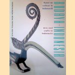 Budaya-Indonesia: Kunst en cultuur in Indonesi&euml; = Budaya-Indonesia: Arts and crafts in Indonesia
J.H. van Brakel
&euro;&nbsp;8,00